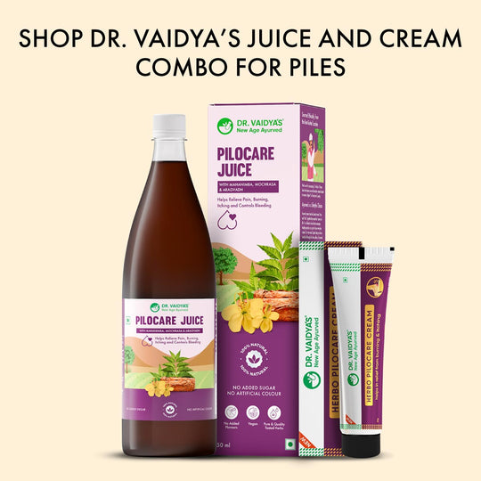 Dr. Vaidya's Juice and Cream Combo: Relief for Mild Piles Symptoms