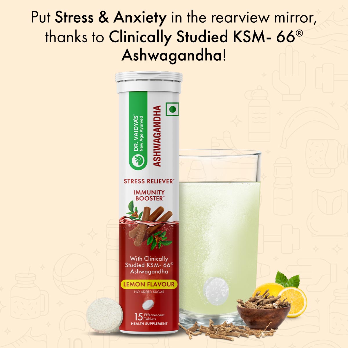 Ashwagandha Effervescent: Discover a Stress-Free You with Clinically Studied KSM- 66® Ashwagandha