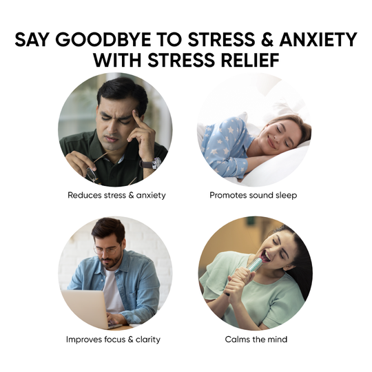 Stress Relief Benefits for reduce stress & anxiety. promotes sound sleep.